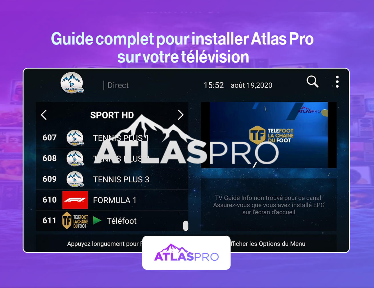 Guide complet pour installer Atlas Pro sur votre télévision