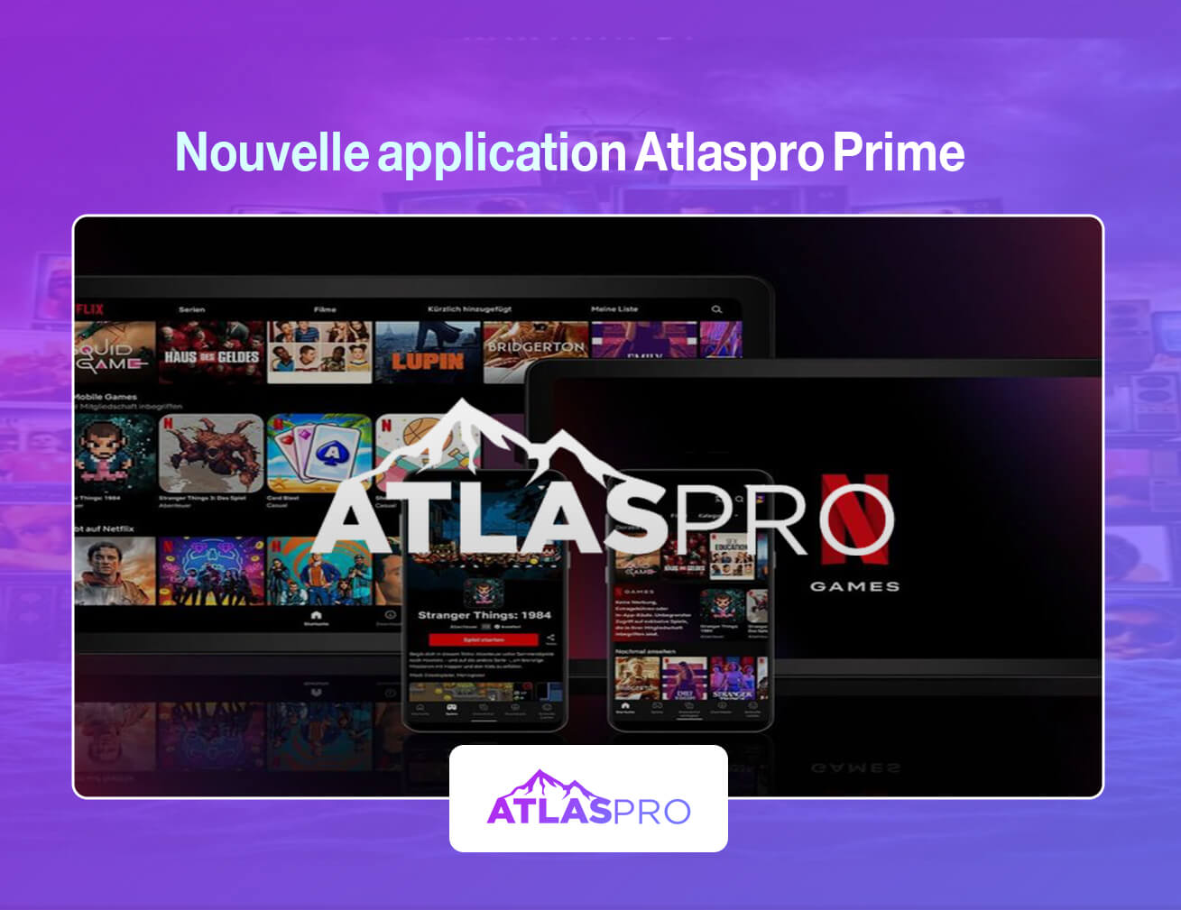 Nouvelle application Atlaspro Prime